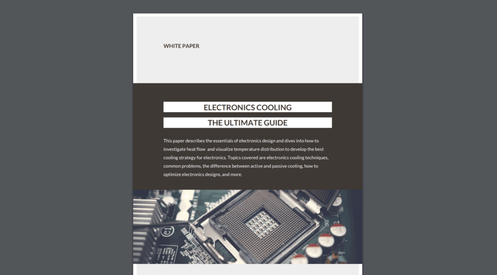 The Ultimate Electronics Cooling Guide White Paper