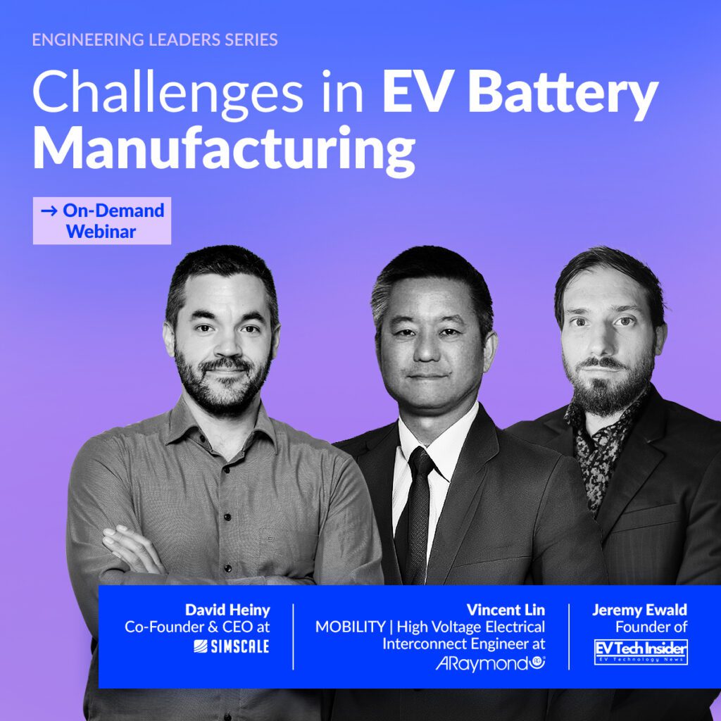 Webinar social media image, titled "Challenges in EV Battery Manufacturing : Enhanced Battery Pack Design Using Cloud-Native Simulation" with the three speakers placed standing next to one another