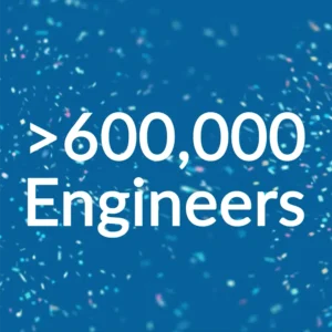 > 600,000 Engineers